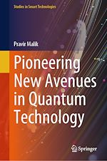 Télécharger le livre :  Pioneering New Avenues in Quantum Technology