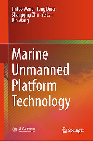 Téléchargez le livre :  Marine Unmanned Platform Technology