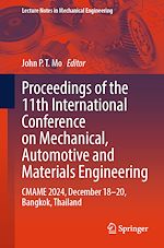 Télécharger le livre :  Proceedings of the 11th International Conference on Mechanical, Automotive and Materials Engineering