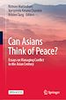Télécharger le livre :  Can Asians Think of Peace?