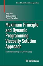 Télécharger le livre :  Maximum Principle and Dynamic Programming Viscosity Solution Approach