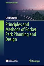 Télécharger le livre :  Principles and Methods of Pocket Park Planning and Design