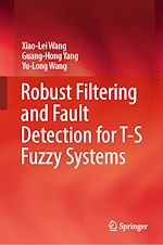 Télécharger le livre :  Robust Filtering and Fault Detection for T-S Fuzzy Systems
