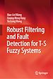 Télécharger le livre :  Robust Filtering and Fault Detection for T-S Fuzzy Systems