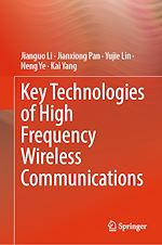 Télécharger le livre :  Key Technologies of High Frequency Wireless Communications