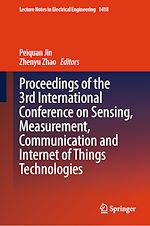 Télécharger le livre :  Proceedings of the 3rd International Conference on Sensing, Measurement, Communication and Internet of Things Technologies