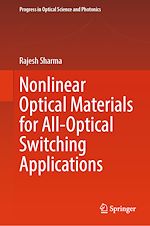 Télécharger le livre :  Nonlinear Optical Materials for All-Optical Switching Applications