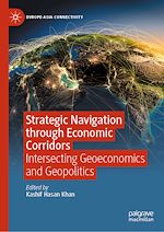 Télécharger le livre :  Strategic Navigation through Economic Corridors