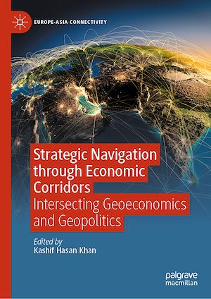 Téléchargez le livre :  Strategic Navigation through Economic Corridors