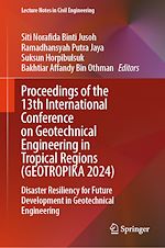 Télécharger le livre :  Proceedings of the 13th International Conference on Geotechnical Engineering in Tropical Regions (GEOTROPIKA 2024)