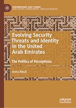 Télécharger le livre :  Evolving Security Threats and Identity in the United Arab Emirates