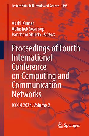 Téléchargez le livre :  Proceedings of Fourth International Conference on Computing and Communication Networks