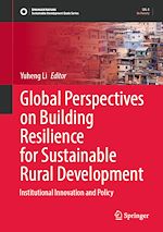 Télécharger le livre :  Global Perspectives on Building Resilience for Sustainable Rural Development