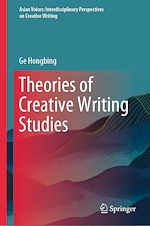 Télécharger le livre :  Theories of Creative Writing Studies