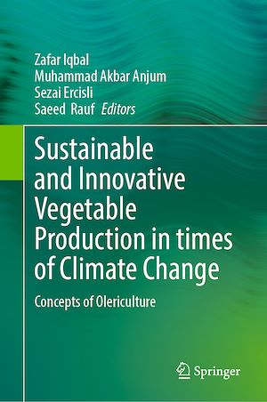 Téléchargez le livre :  Sustainable and Innovative Vegetable Production in times of Climate Change