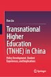 Télécharger le livre :  Transnational Higher Education (TNHE) in China