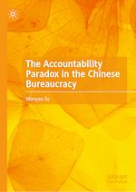 Télécharger le livre :  The Accountability Paradox in the Chinese Bureaucracy
