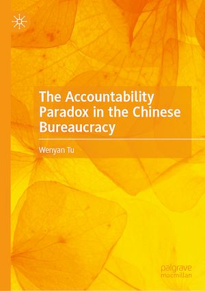 Téléchargez le livre :  The Accountability Paradox in the Chinese Bureaucracy