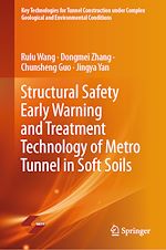 Télécharger le livre :  Structural Safety Early Warning and Treatment Technology of Metro Tunnel in Soft Soils