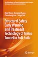 Télécharger le livre :  Structural Safety Early Warning and Treatment Technology of Metro Tunnel in Soft Soils