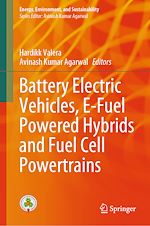 Télécharger le livre :  Battery Electric Vehicles, E-Fuel Powered Hybrids and Fuel Cell Powertrains