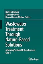 Télécharger le livre :  Wastewater Treatment Through Nature-Based Solutions