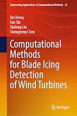 Télécharger le livre :  Computational Methods for Blade Icing Detection of Wind Turbines