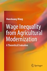 Télécharger le livre :  Wage Inequality from Agricultural Modernization