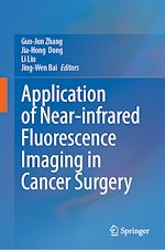 Télécharger le livre :  Application of Near-infrared Fluorescence Imaging in Cancer Surgery