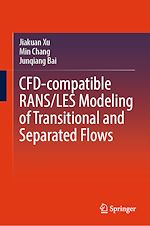 Télécharger le livre :  CFD-Compatible RANS/LES Modeling of Transitional and Separated Flows