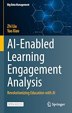 Télécharger le livre :  AI-Enabled Learning Engagement Analysis