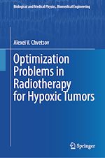 Télécharger le livre :  Optimization Problems in Radiotherapy for Hypoxic Tumors
