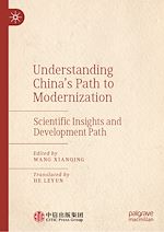 Télécharger le livre :  Understanding China's Path to Modernization