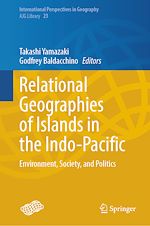 Télécharger le livre :  Relational Geographies of Islands in the Indo-Pacific