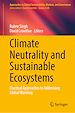 Télécharger le livre :  Climate Neutrality and Sustainable Ecosystems