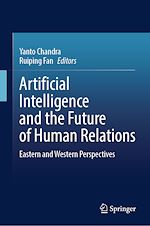 Télécharger le livre :  Artificial Intelligence and the Future of Human Relations