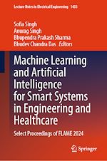 Télécharger le livre :  Machine Learning and Artificial Intelligence for Smart Systems in Engineering and Healthcare