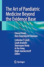 Télécharger le livre :  The Art of Paediatric Medicine Beyond the Evidence Base