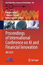 Télécharger le livre :  Proceedings of International Conference on AI and Financial Innovation
