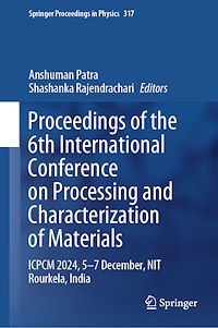 Téléchargez le livre :  Proceedings of the 6th International Conference on Processing and Characterization of Materials