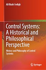 Télécharger le livre :  Control Systems: A Historical and Philosophical Perspective