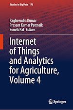 Télécharger le livre :  Internet of Things and Analytics for Agriculture, Volume 4