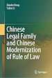 Télécharger le livre :  Chinese Legal Family and Chinese Modernization of Rule of Law