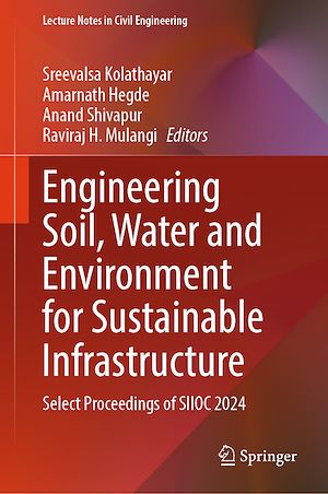 Téléchargez le livre :  Engineering Soil, Water and Environment for Sustainable Infrastructure