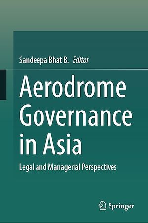 Téléchargez le livre :  Aerodrome Governance in Asia