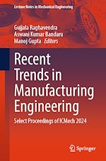 Télécharger le livre :  Recent Trends in Manufacturing Engineering