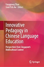 Télécharger le livre :  Innovative Pedagogy in Chinese Language Education
