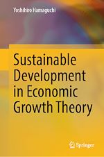 Télécharger le livre :  Sustainable Development in Economic Growth Theory