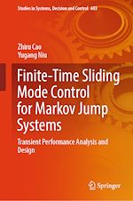 Télécharger le livre :  Finite-Time Sliding Mode Control for Markov Jump Systems