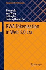 Télécharger le livre :  RWA Tokenisation in Web 3.0 Era